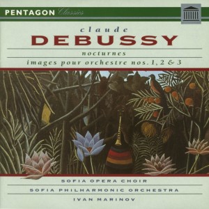 อัลบัม Debussy: Nocturnes - Images pour orchestre ศิลปิน Radio Sofia Symphony Orchestra