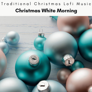 Traditional Christmas Lofi Music的專輯4 Peace: Christmas White Morning