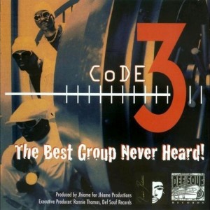 Code 3的專輯The Best Group Never Heard