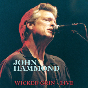 Album Wicked Grin (Live, Bremen, 2002) from John Hammond