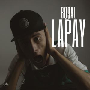 Listen to Lapay (Explicit) song with lyrics from Bo9al