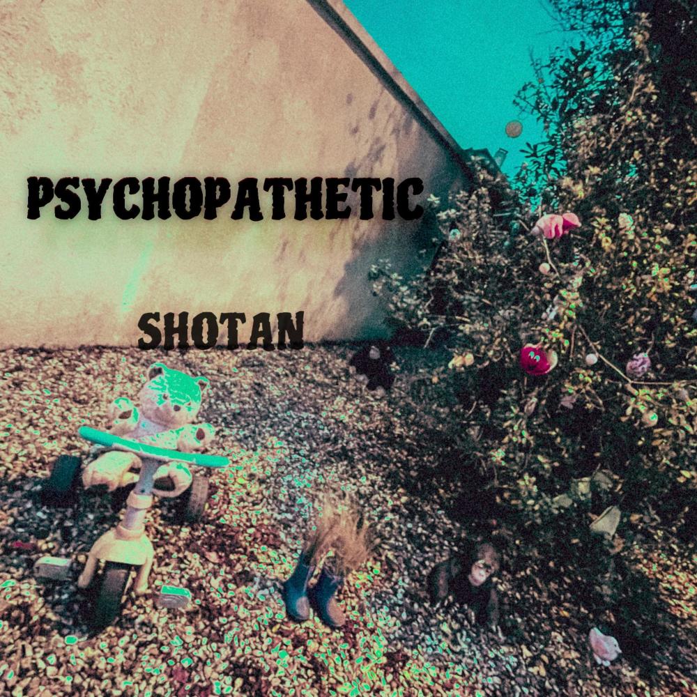 Psychopathetic (Explicit)