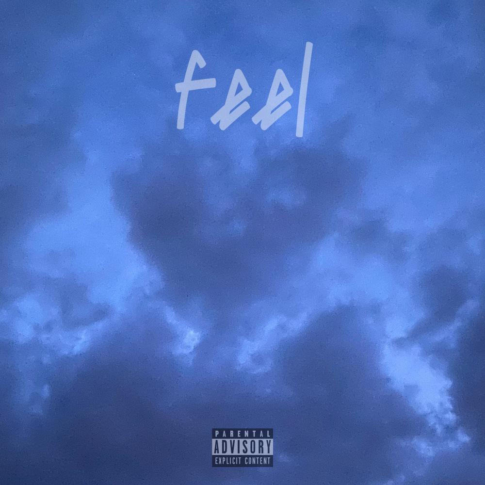Feel (Explicit)