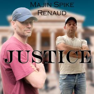Majin Spike的專輯JUSTICE (feat. Renaud) [Explicit]
