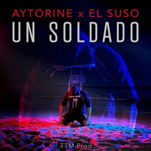 Listen to Un Soldado song with lyrics from Aytorine