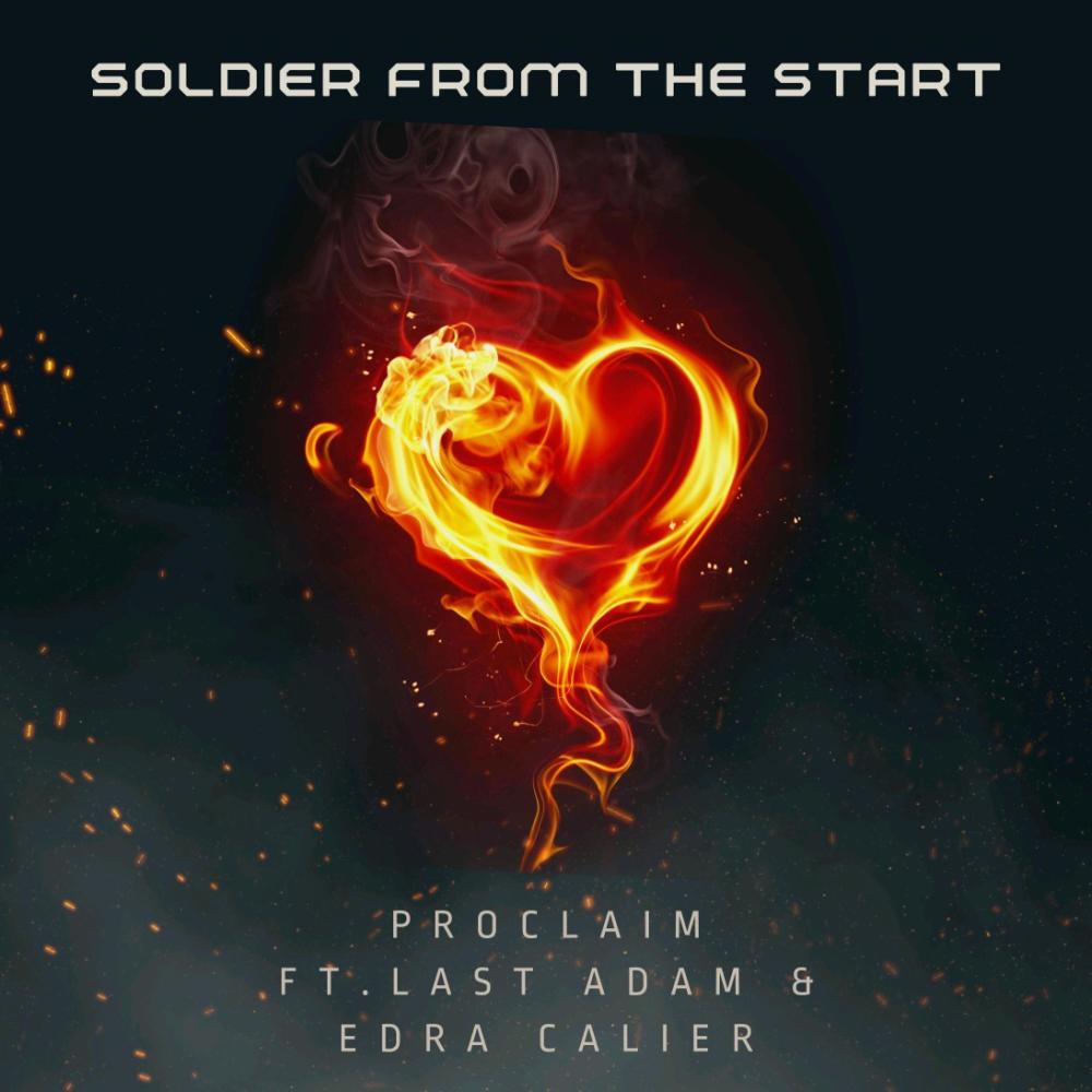 Soldier From The Start (feat. Last Adam & Edra Calier) (Remastered)