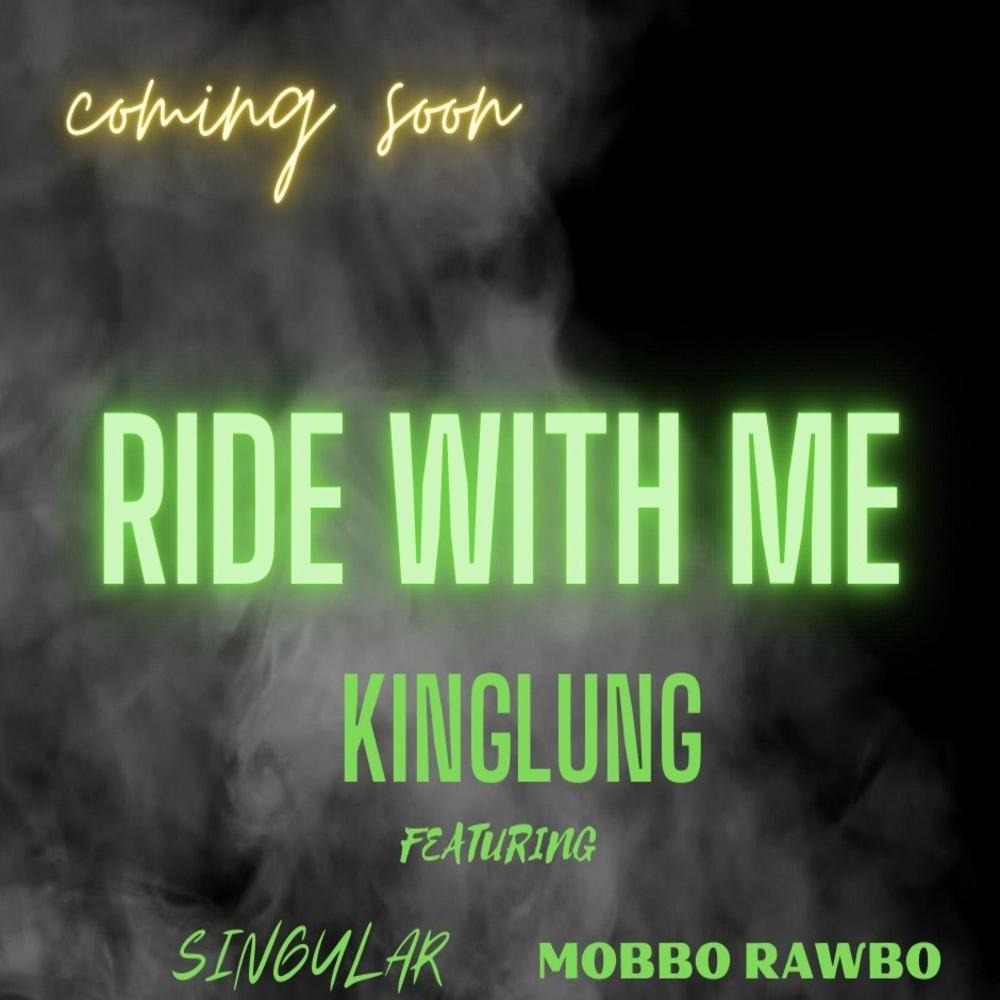 Ride with me (feat. Singular & Mobbo Rawbo) (Explicit)