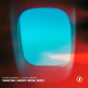 อัลบัม Dancing Under Neon Skies ศิลปิน Everen Maxwell