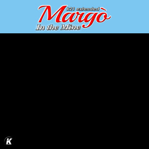 Album In the Mine (K21 Extended) from Margo'