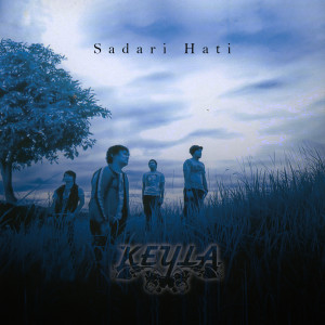 Sadari Hati (Remastered) dari Keyla