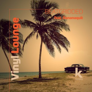 Beatgridded的專輯Vinyl Lounge