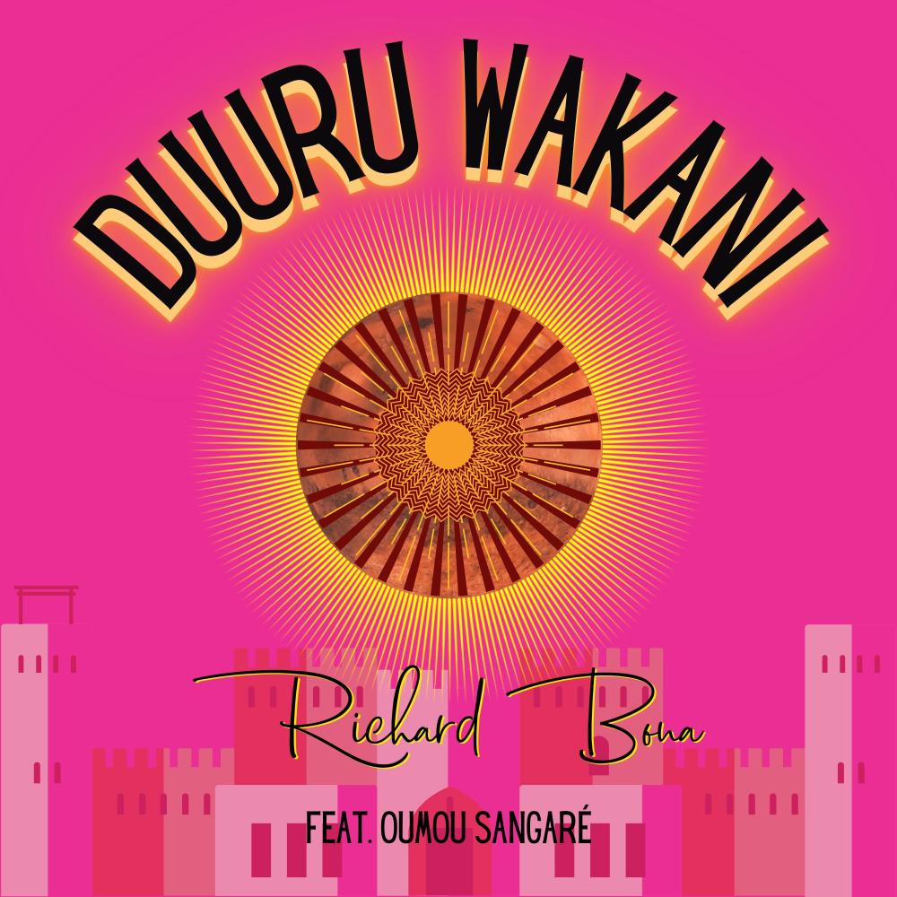 DUURU WAKANI (feat. Oumou Sangaré)