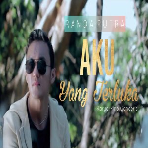 Dengarkan Aku Yang Terluka lagu dari randa putra dengan lirik