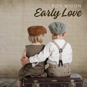 的專輯Early Love