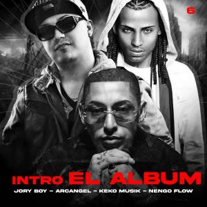 อัลบัม El Album (Intro) ศิลปิน Arcángel