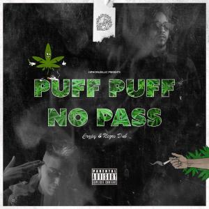 Album PUFF PUFF NO PASS (Explicit) from hiphopadellic