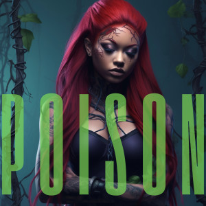 Ann Marie的專輯Poison (Explicit)