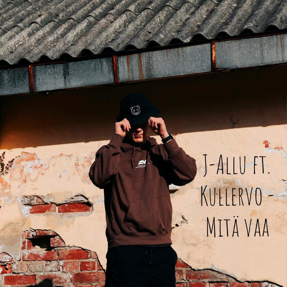 Mitä Vaa (feat. Kullervo)