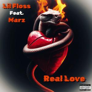Lil Floss的專輯Real Love (feat. Marz) [Explicit]