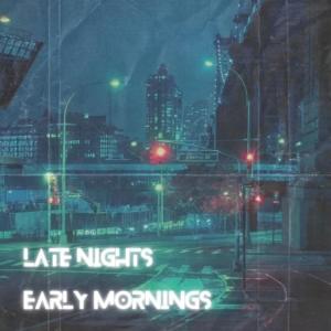 Gdawg的專輯Late Nights Early Mornings (Explicit)