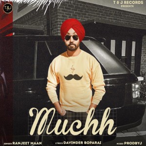 收聽Ranjeet Maan的Muchh歌詞歌曲