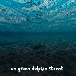 ดาวน์โหลดและฟังเพลง On Green Dolphin Street พร้อมเนื้อเพลงจาก Miles Davis