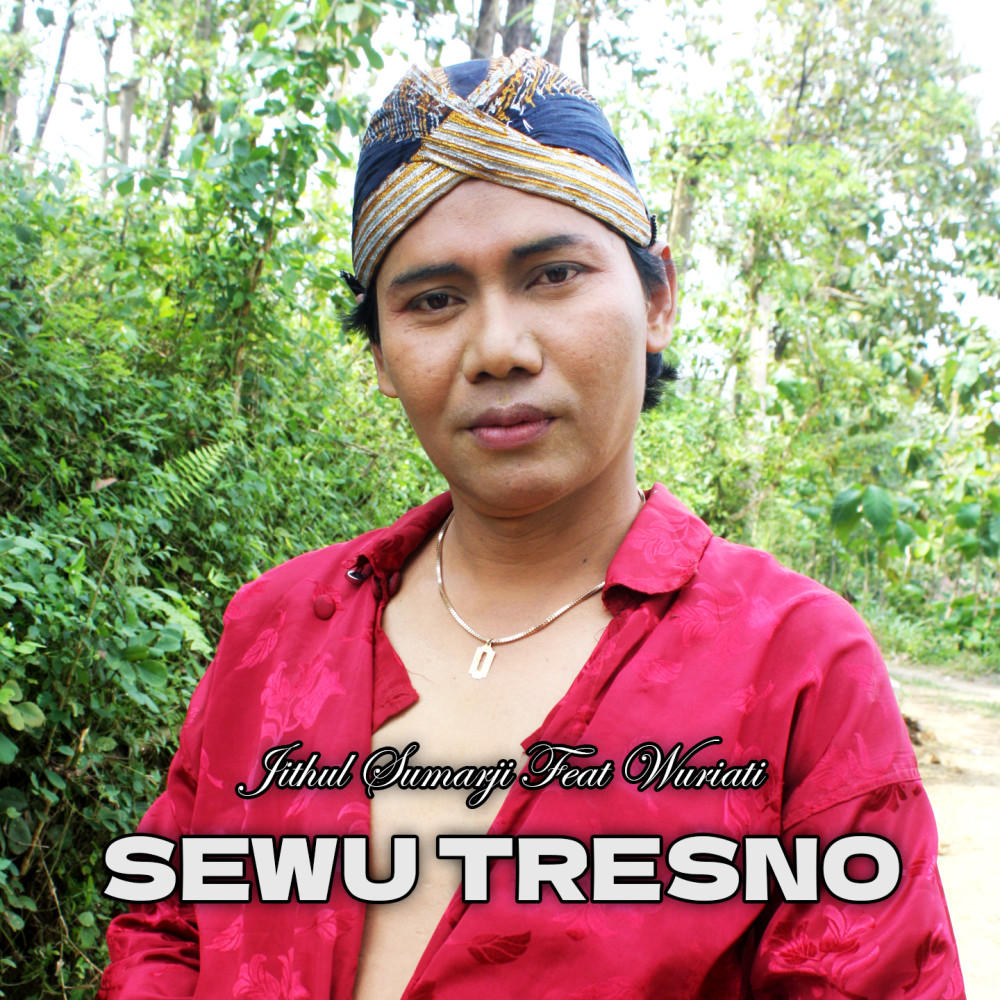 Sewu Tresno