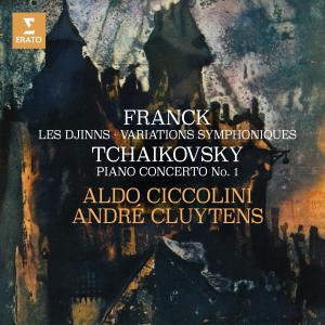อัลบัม Franck: Les Djinns & Variations symphoniques - Tchaikovsky: Piano Concerto No. 1, Op. 23 ศิลปิน Andre Cluytens