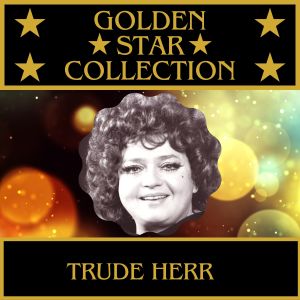 Listen to Er war stets Kavalier song with lyrics from Trude Herr
