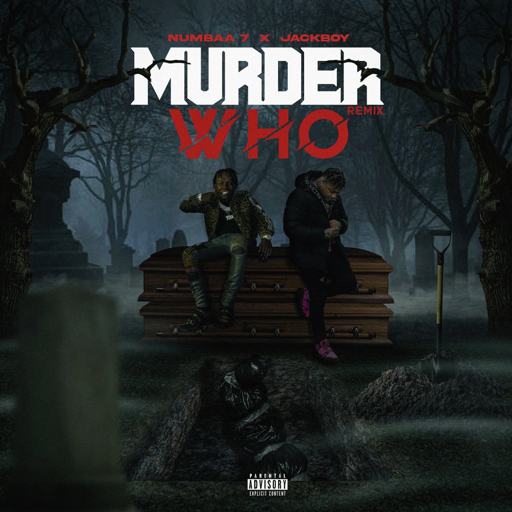 Murda Who (Explicit)