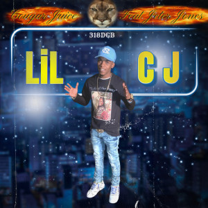 Listen to Cougar Juice (Explicit) song with lyrics from 318DGB Lil CJ