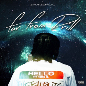 Album Far from Drill (Explicit) from Staxkz Official