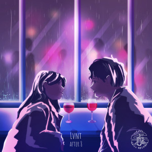 Listen to After 8 song with lyrics from LVNT