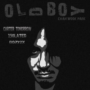 Old Boy (feat. 150lated & Dozy2x) [Explicit]