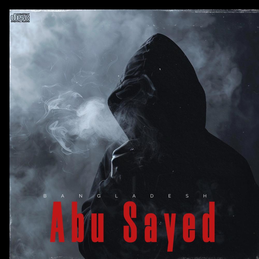 Abu Sayed (Explicit)