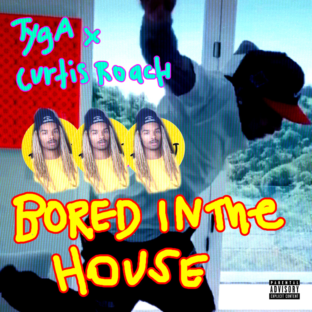 Bored In The House (Explicit)