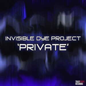 收聽Invisible Dye Project的Private (Original Mix)歌詞歌曲