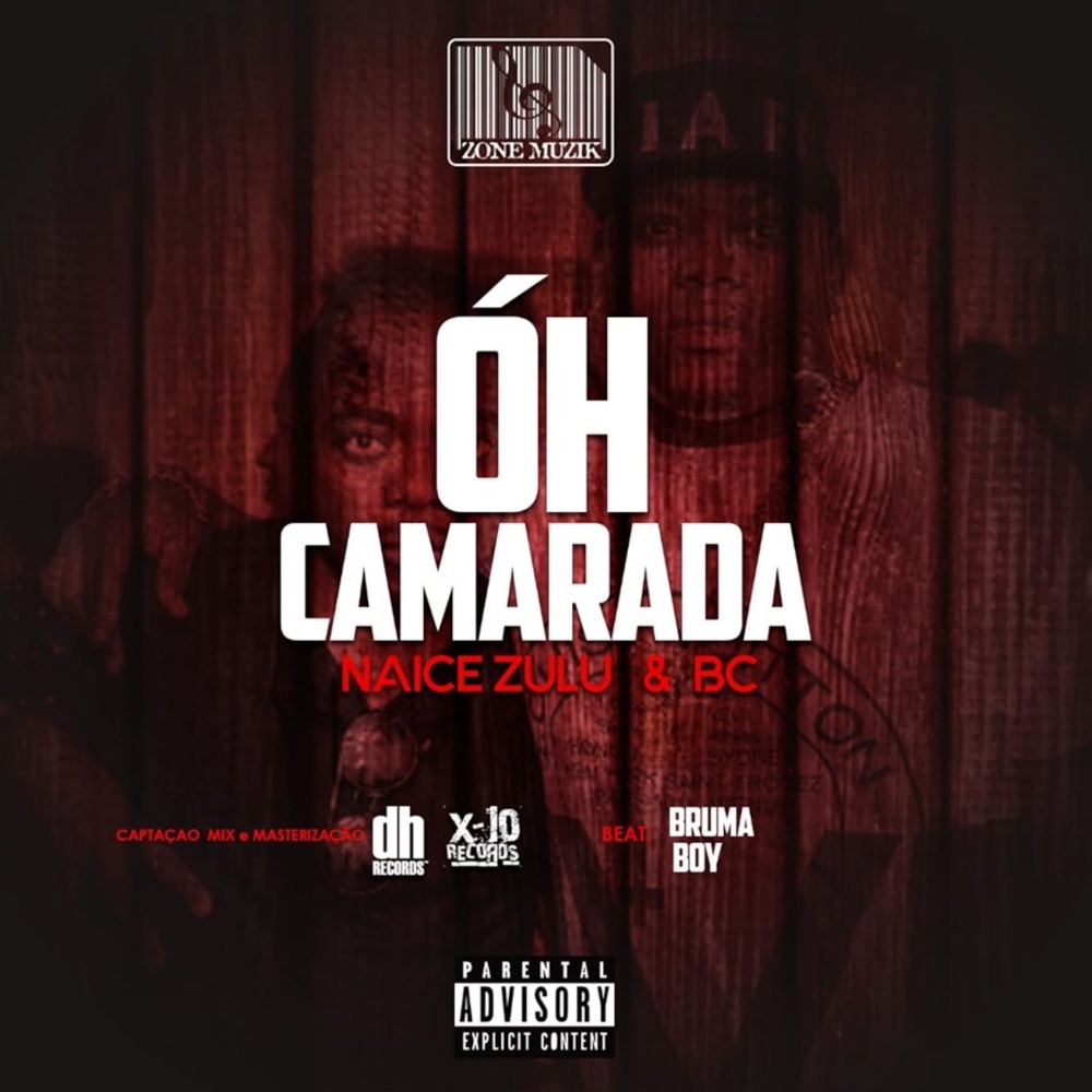 Óh Camarada (Explicit)