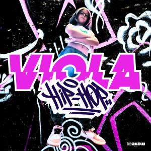 收聽Viola的Hip Hop歌詞歌曲