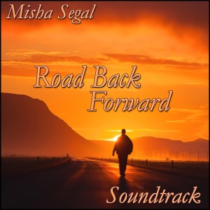 Misha Segal的專輯Road Back Forward (Original Score)