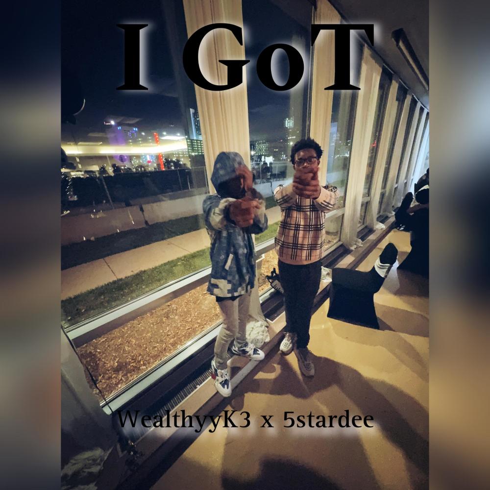 I got (feat. 5stardee) (Explicit)