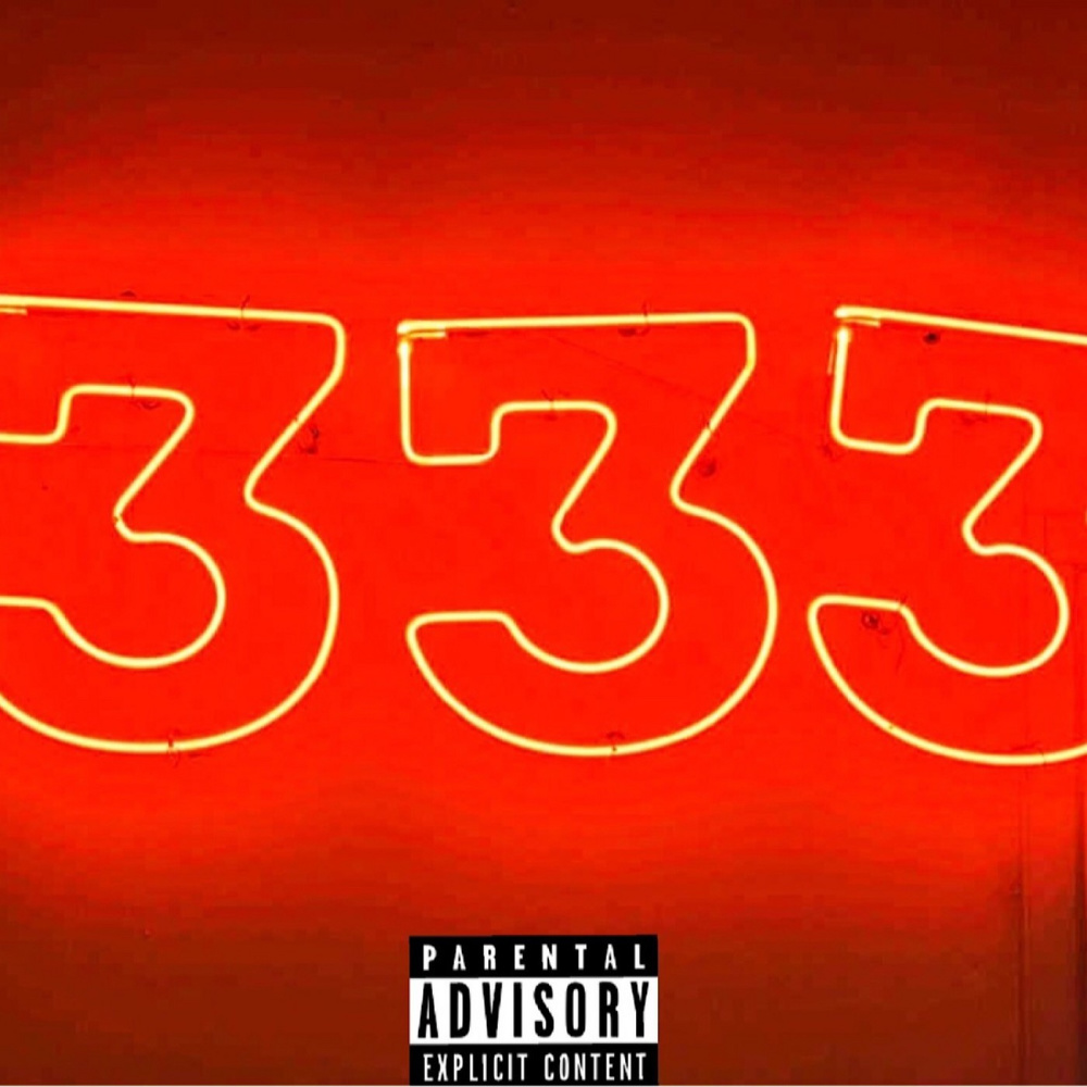 333 (feat. BEATBYJEFF) (Explicit)