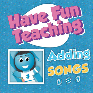 ดาวน์โหลดและฟังเพลง Adding 12 Song พร้อมเนื้อเพลงจาก Have Fun Teaching