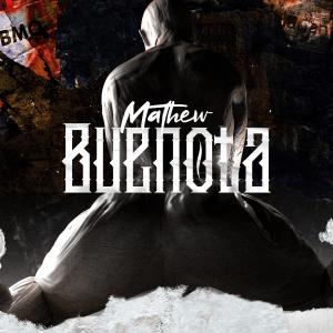 Mathew的專輯Buenota (Explicit)