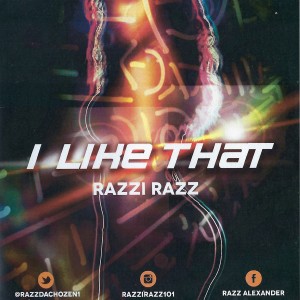Album I Like That from Razzi Razz