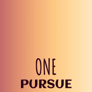 Various的专辑One Pursue