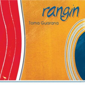 收聽Rangin的Toma Guarana歌詞歌曲
