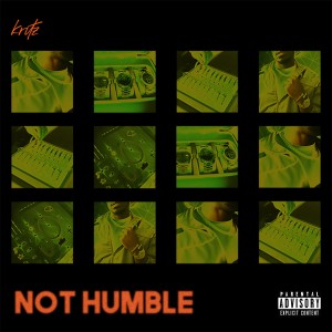 KRITZ的專輯Not Humble (Explicit)