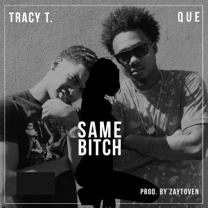 收听Que的Same Chick歌词歌曲