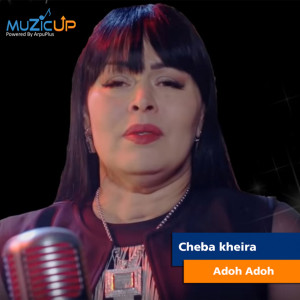 Dengarkan Adoh Adoh lagu dari Cheba Kheira dengan lirik